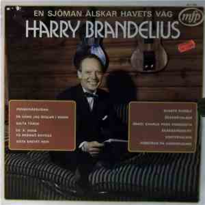Harry Brandelius - En sjöman älskar havets våg
