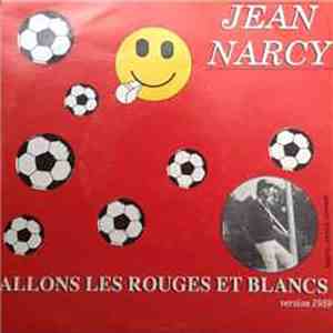 Jean Narcy - Allons Les Rouges Et Blancs