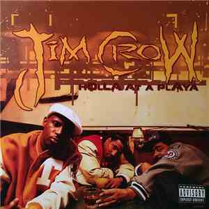 Jim Crow - Holla At A Playa