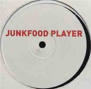 Junkfood Player - Junkfood Player