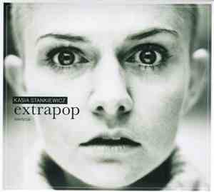 Kasia Stankiewicz - Extrapop