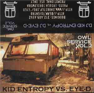 Kid Entropy Vs. Eye-D - Owl Service Vol.2