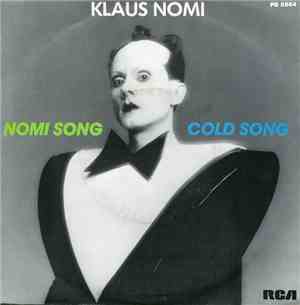 Klaus Nomi - Nomi Song / Cold Song