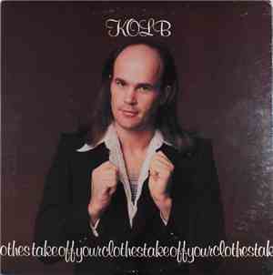 Kolb - Take Off Your Clothes