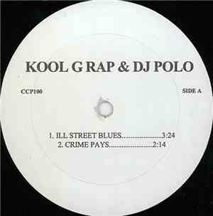 Kool G Rap & DJ Polo - Ill Street Blues
