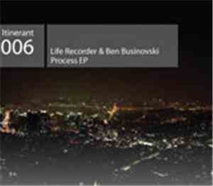 Life Recorder & Ben Businovski - Process