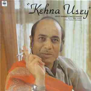 Mehdi Hassan - Kehna Usey - Latest Ghazals By Medi Hassan