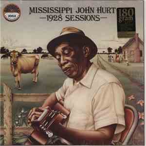 Mississippi John Hurt - 1928 Sessions