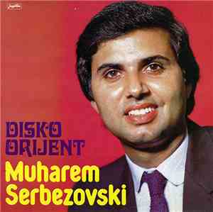 Muharem Serbezovski - Disko Orijent