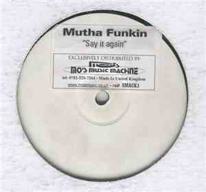 Mutha Funkin - Say It Again