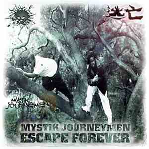 Mystik Journeymen - Escape Forever