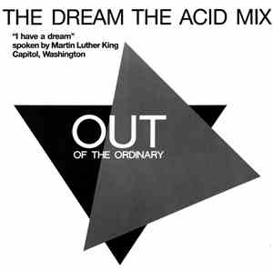 Out Of The Ordinary - The Dream (The Acid Mix)
