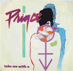 Prince And The Revolution - Take Me With U