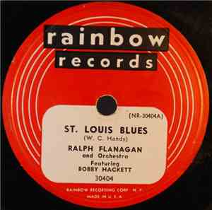 Ralph Flanagan And Orchestra - St. Louis Blues / Basin St. Blues