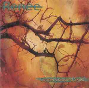 Renée - Copper Coloured Skies