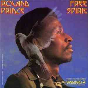 Roland Prince - Free Spirit