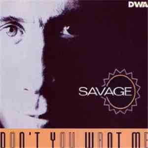 Savage - Don't You Want Me