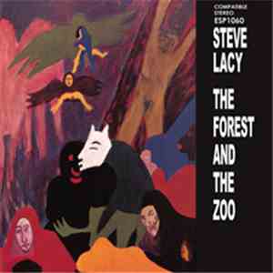 Steve Lacy - The Forest And The Zoo