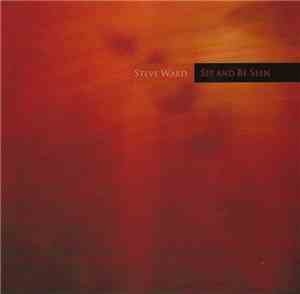Steve Ward  - See And Be Seen