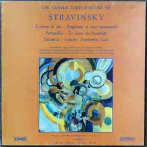 Stravinsky - Les Grands Chefs D'Oeuvre De Stravinsky