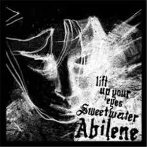 Sweetwater Abilene - Lift Up Your Eyes