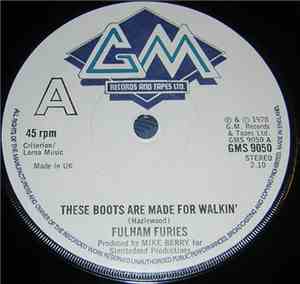 The Fulham Furies - These Boots Are Made For Walkin'