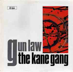 The Kane Gang - Gun Law