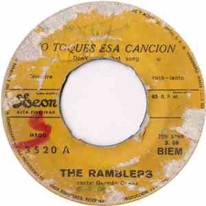 The Ramblers  - No Toques Esa Canción / Hablando De Política