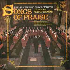 The Silver Ring Choir Of Bath Conducted By Kelvin Thomas  - Songs Of Praise