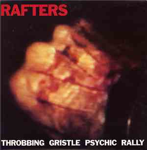 Throbbing Gristle - Rafters