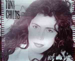 Toni Childs - Don't Walk Away