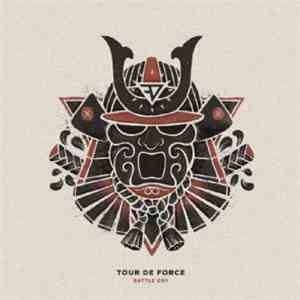 Tour De Force - Battle Cry
