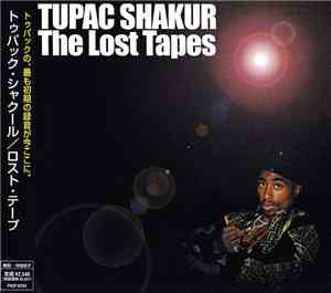 Tupac Shakur - The Lost Tapes