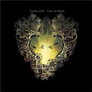 Turn Off The Stars - Turn Off The Stars