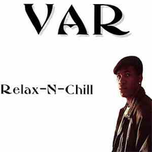 Var - Relax-N-Chill