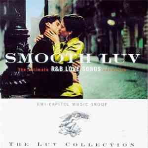 Various - Smooth Luv (The Ultimate R&B Love Songs Collection)