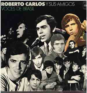 Various - Voces De Brasil - Roberto Carlos Y Sus Amigos