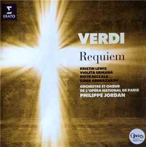 Verdi, Kristin Lewis, Violeta Urmana, Piotr Beczala, Ildar Abdrazakov, Orchestre Et Choeur De L'Opéra National De Paris, Philippe Jordan - Requiem