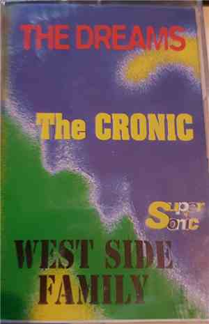 West Side Family, The Dreams , The Cronic - Untitled