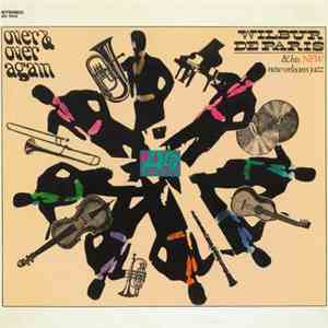 Wilbur De Paris & His New New Orleans Jazz - Over & Over Again