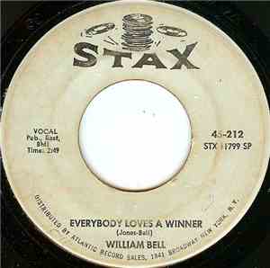 William Bell - Everybody Loves A Winner