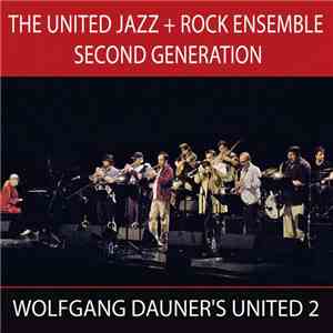 Wolfgang Dauner's United 2 - Second Generation