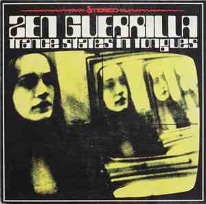 Zen Guerrilla - Trance States In Tongues