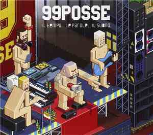 99 Posse - Il Tempo. Le Parole. Il Suono