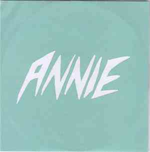 Annie - Always Too Late
