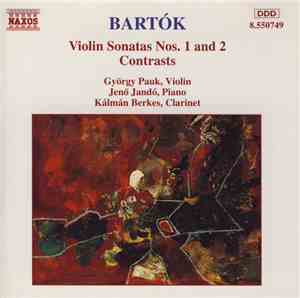 Bartók, György Pauk, Jenő Jandó, Kálmán Berkes - Violin Sonatas Nos. 1 And 2 / Contrasts