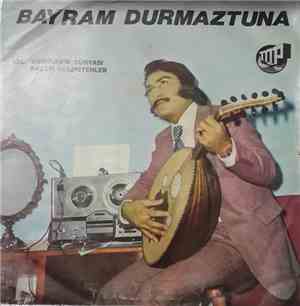 Bayram Durmaztuna - Gariplerin Dünyası / Kaderi Gülmeyenler