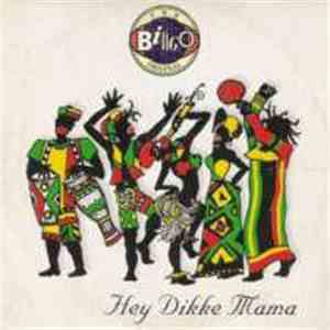 Bingo - Hey Dikke Mama