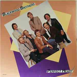 Blackwood Brothers  - Perfect Heart