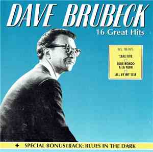 Dave Brubeck - 16 Great Hits